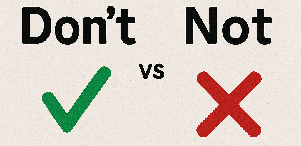 En este momento estás viendo Cuándo usar ‘not’ y ‘don’t’ en inglés: Guía completa